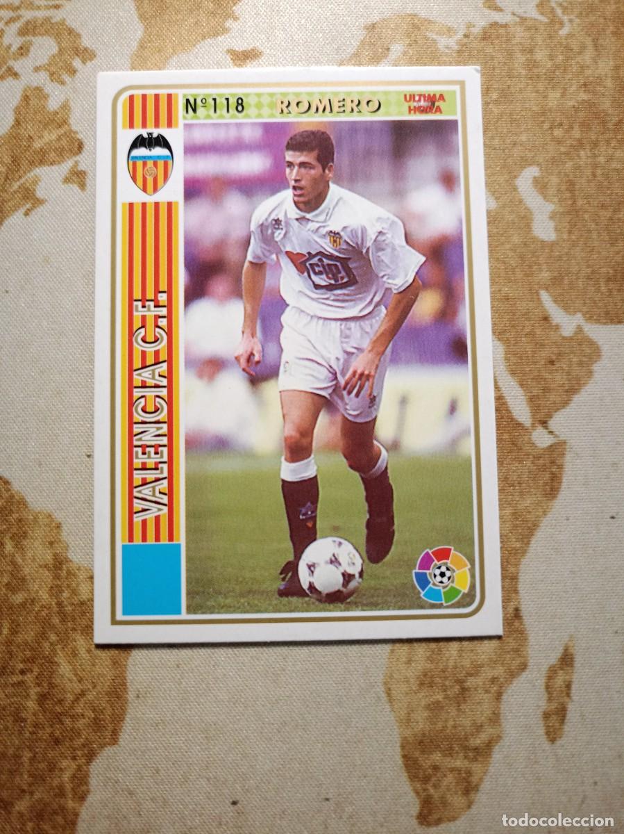 Cromos de F&uacute;tbol: Valencia 118 ROMERO &Uacute;ltima hora Mundicromo las fichas de la liga 1994-95