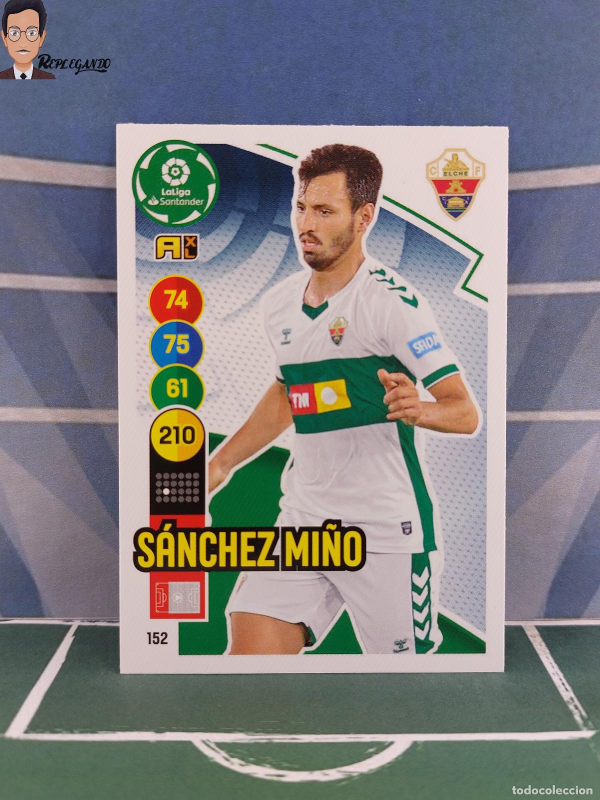 Cromos de Futebol: SANCHEZ MI&Ntilde;O N&ordm; 152 (ELCHE) ADRENALYN XL 2020 2021 PANINI 20 21 CROMO FICHA CARD LIGA FUTBOL TARJETA