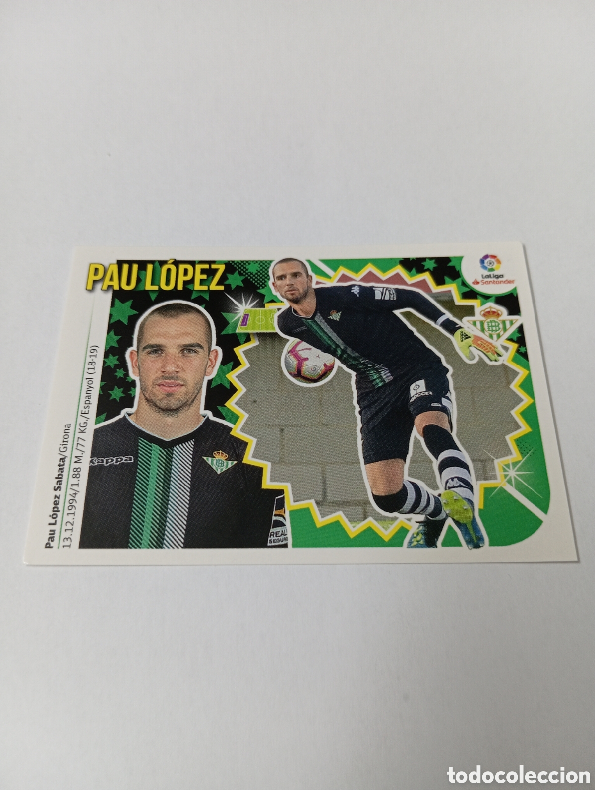 Cromos de F&uacute;tbol: Pau L&oacute;pez 1 Betis liga este 18-19 panini 2018 2019