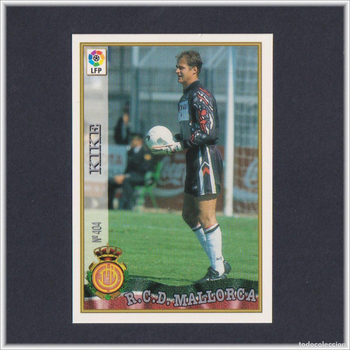 Fu&szlig;ball-Sticker: MUNDICROMO 1997 1998 97 98 FICHAS LIGA KIKE N&ordm; 404 MALLORCA COLECCI&Oacute;N ALBUM F&Uacute;TBOL