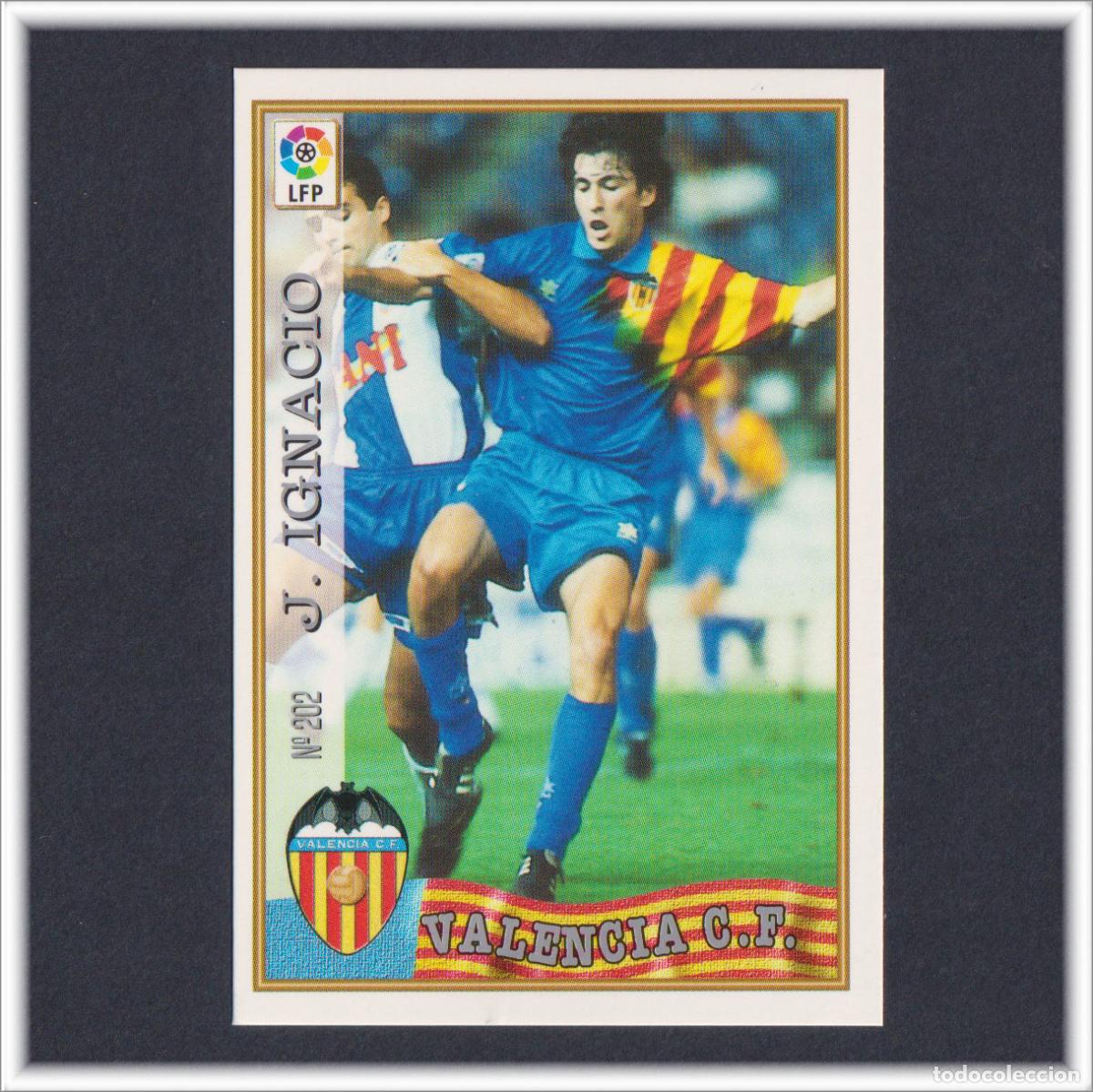 Figurine di Calcio: MUNDICROMO 1997 1998 97 98 FICHA LIGA JOSE IGNACIO N&ordm; 202 VALENCIA COLECCI&Oacute;N ALBUM F&Uacute;TBOL