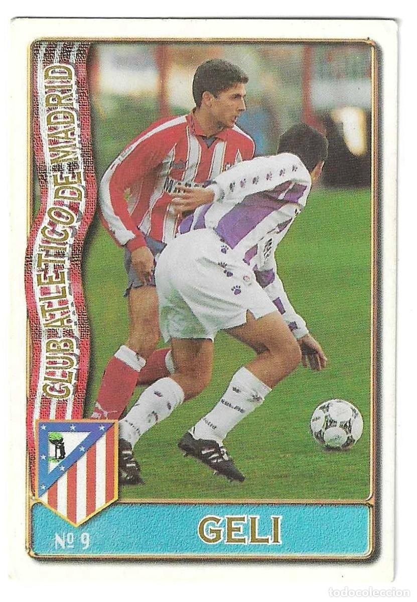 Cromos de F&uacute;tbol: GELI - ATLETICO MADRID - LIGA 96-97 - 9 MUNDI CROMO