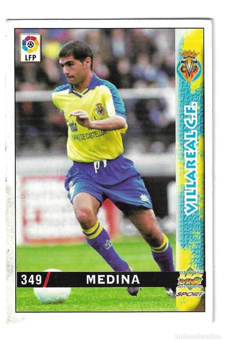 Cromos de F&uacute;tbol: MEDINA - VILLARREAL - LIGA 98-99 - 349 MUNDI CROMO