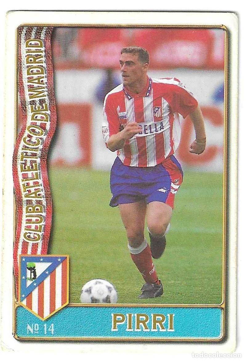 Cromos de Futebol: PIRRI - ATLETICO MADRID - LIGA 96-97 - 14 MUNDI CROMO