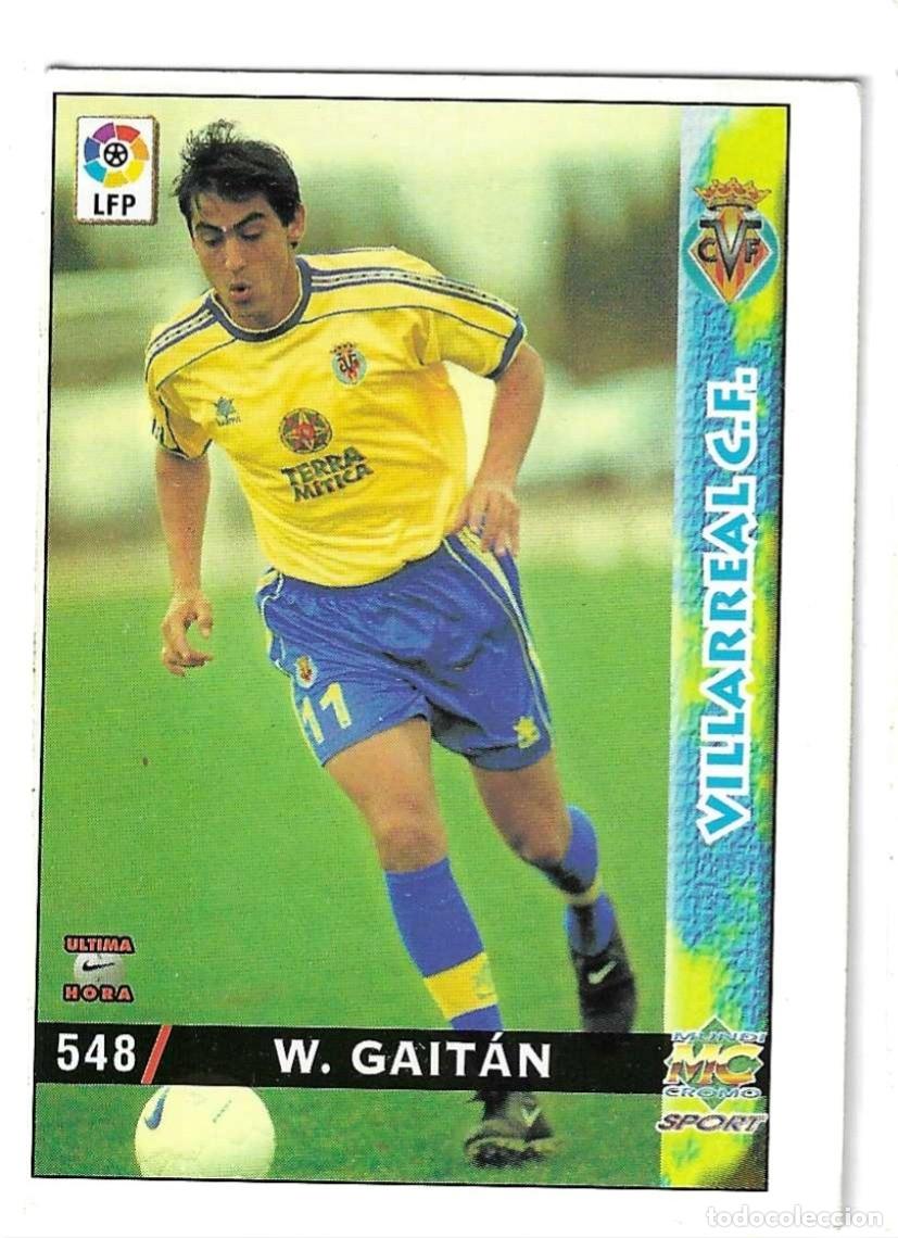 Cromos de F&uacute;tbol: WALTER GAITAN - VILLARREAL - LIGA 98-99 - 548 MUNDI CROMO