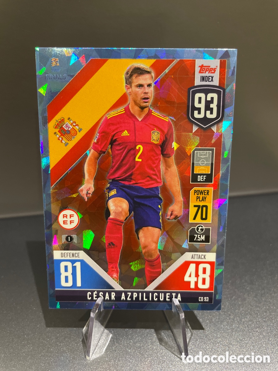 Cromos de F&uacute;tbol: Azpilicueta CD 93 Prizm Topps Match Attax Road to Finals UEFA Nations League Espa&ntilde;a