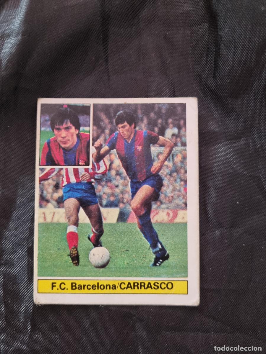 Figurine di Calcio: CARRASCO. BARCELONA. SIN PEGAR. EDICIONES ESTE LIGA 1981/82. 81/82. 1981/1982. PEDIDO MINIMO 3&euro;