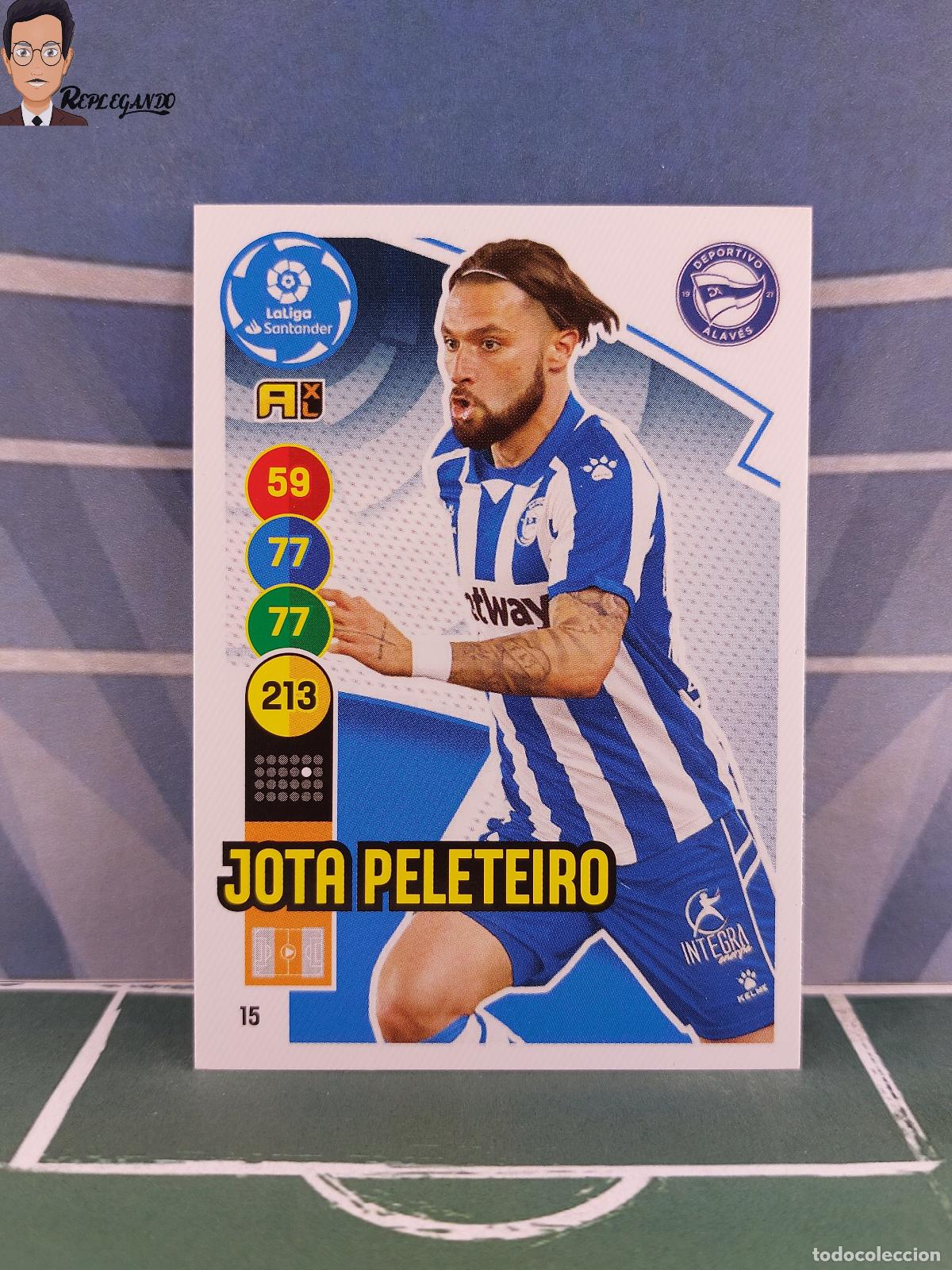 Cromos de Futebol: JOTA PELETEIRO N&ordm; 15 (ALAV&Eacute;S) ADRENALYN XL 2020 2021 PANINI 20 21 CARD LIGA TARJETA FICHA CROMO