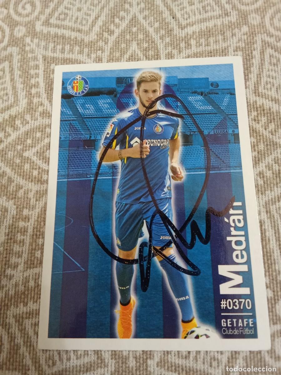 Cromos de f&uacute;tbol: Cromo firmado medran getafe - Foto 1