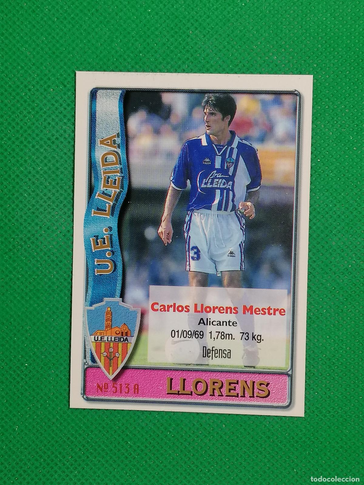 Figurine di Calcio: 513 A B 513A 513B LLORENS GERARDO LLEIDA ⚽ FICHAS LIGA MUNDICROMO 96 97 1996 1997 ⚽