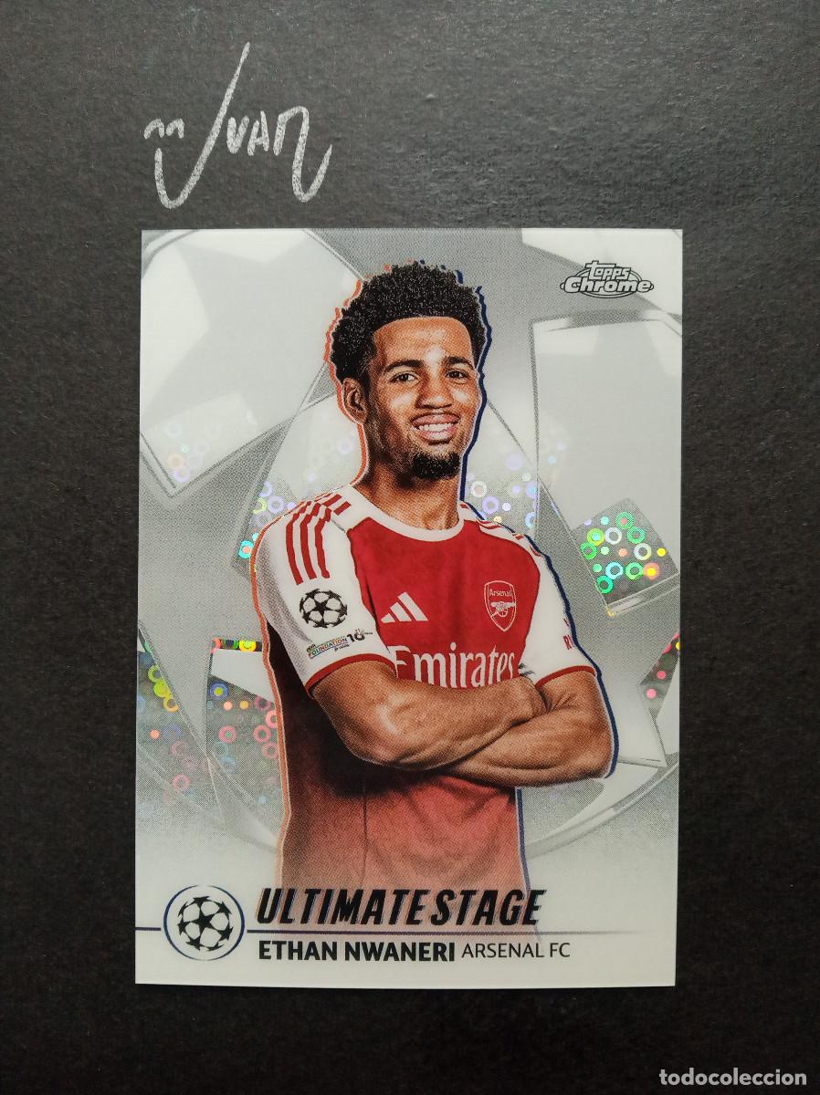 Cromos de f&uacute;tbol: US 7 ULTIMATE STAGE NWANERI ARSENAL ⚽ TOPPS &reg; CHROME UEFA CLUB COMPETITIONS 2025 2026 25 26 NUEVO