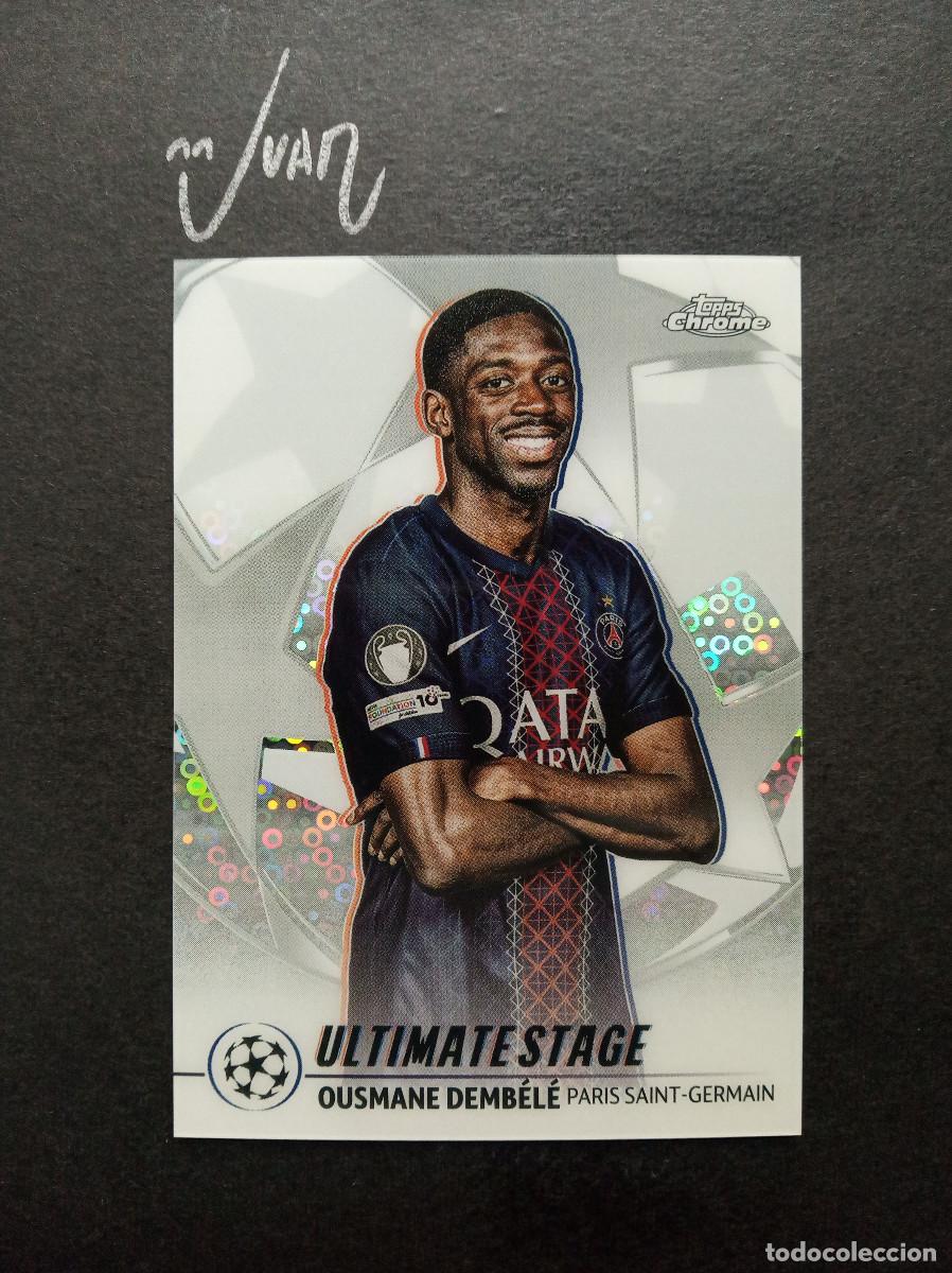 Cartes &agrave; collectionner de Football: US 45 ULTIMATE STAGE DEMBELE PARIS SAINT-GERMAIN PSG ⚽ TOPPS &reg; CHROME UCC UEFA 2025 2026 25 26 NUEVO
