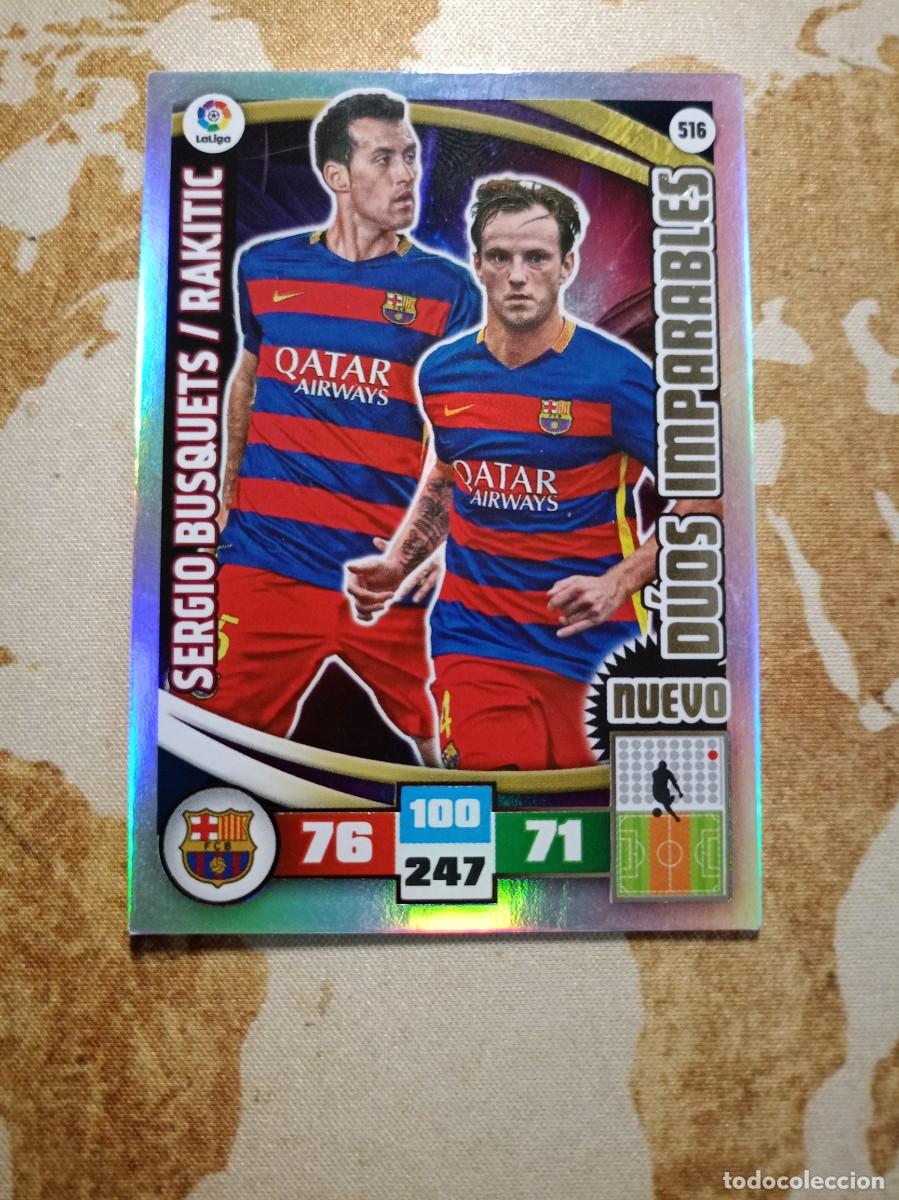 Cromos de F&uacute;tbol: D&uacute;os Imparables 516 SERGIO BUSQUETS / RAKITIC Adrenalyn 2015-16