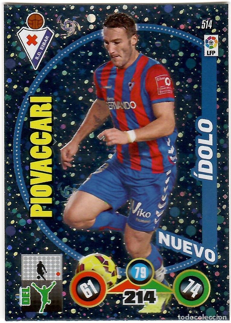 Fu&szlig;ball-Sticker: Piovaccari, n&ordm; 514 (Nuevo Idolo) - Cromo del album Adrenalyn 2014-15
