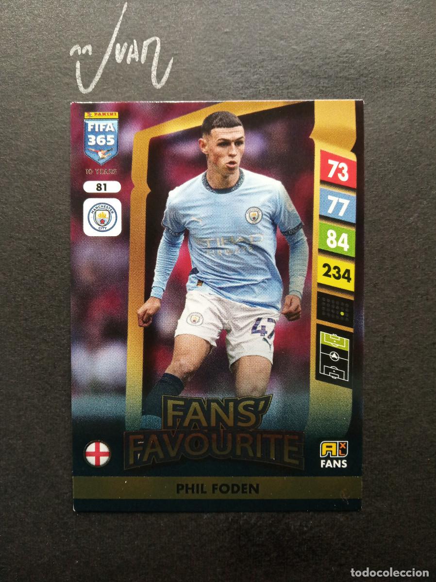 Cromos de Futebol: N&ordm; 81 FANS' FAVOURITE PHIL FODEN MANCHESTER CITY ⚽ PANINI &reg; ADRENALYN XL FIFA 365 2024 2025 24 25