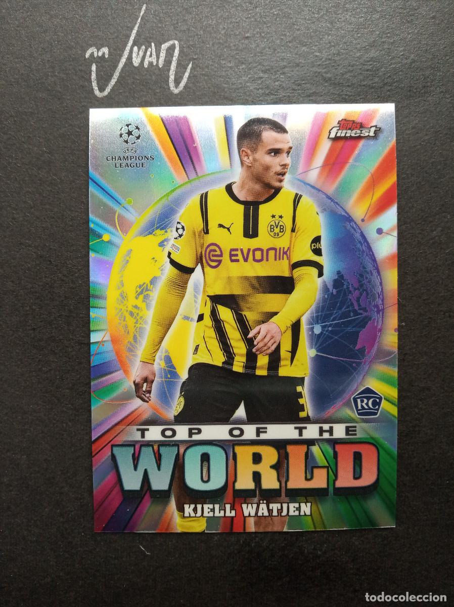 Cromos de Futebol: 35 TOP WORLD ROOKIE WATJEN BORUSSIA DORTMUND ⚽ TOPPS &reg; FINEST UEFA CHAMPIONS 2024 2025 24 25 NUEVO