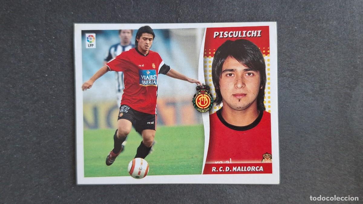 Fu&szlig;ball-Sticker: L3 PISCULICHI R. C. D. MALLORCA LIGA ESTE 2006 2007 06 07 NUNCA PEGADO SIN PEGAR
