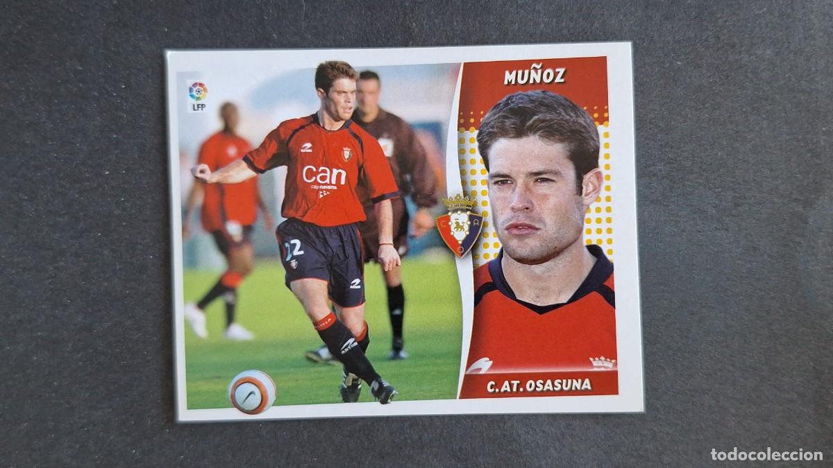 Cromos de Futebol: L3 MU&Ntilde;OZ C. A. OSASUNA LIGA ESTE 2006 2007 06 07 NUNCA PEGADO SIN PEGAR