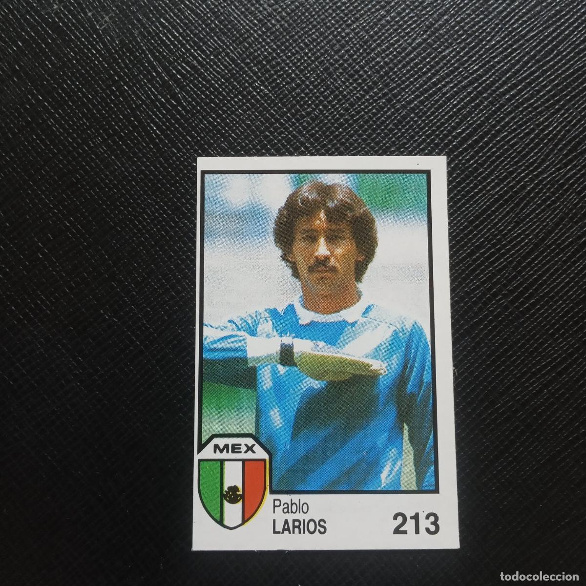 Figurine di Calcio: 213 LARIOS MEXICO BARNA MEXICO MUNDIAL 1986 CROMO FUTBOL 86 - SIN PEGAR - A74 PG20