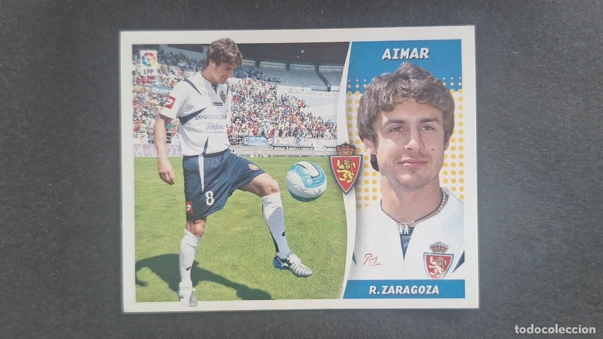 Cromos de F&uacute;tbol: L3 AIMAR REAL ZARAGOZA FICHAJE 19 LIGA ESTE 2006 2007 06 07 NUNCA PEGADO SIN PEGAR