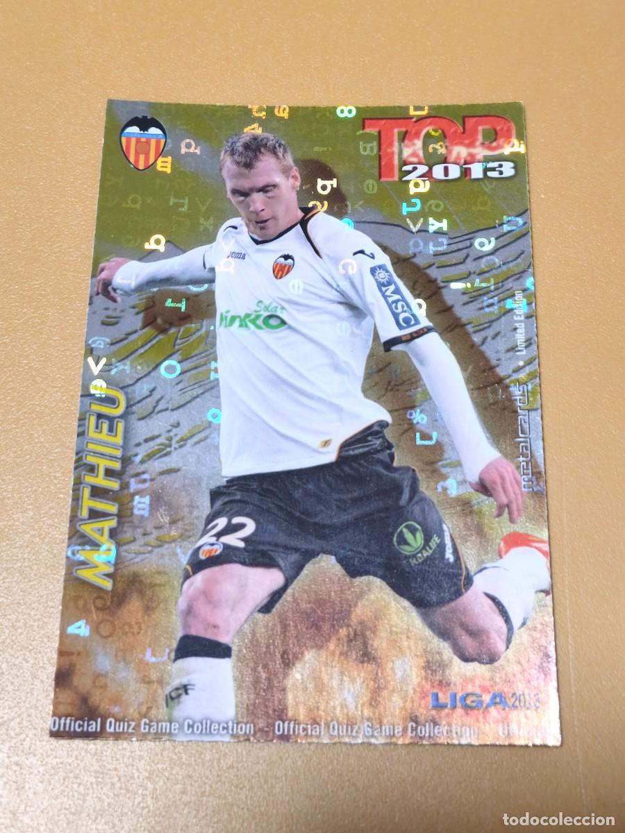 Cromos de f&uacute;tbol: mathieu, liga 2013 top edicion limitada - Foto 1