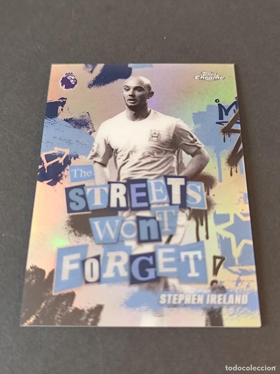 Cartes &agrave; collectionner de Football: SWF-11 STEPHEN IRELAND MANCHESTER CITY STREETS WON'T FORGET TOPPS CHROME PREMIER LEAGUE 2025/2026