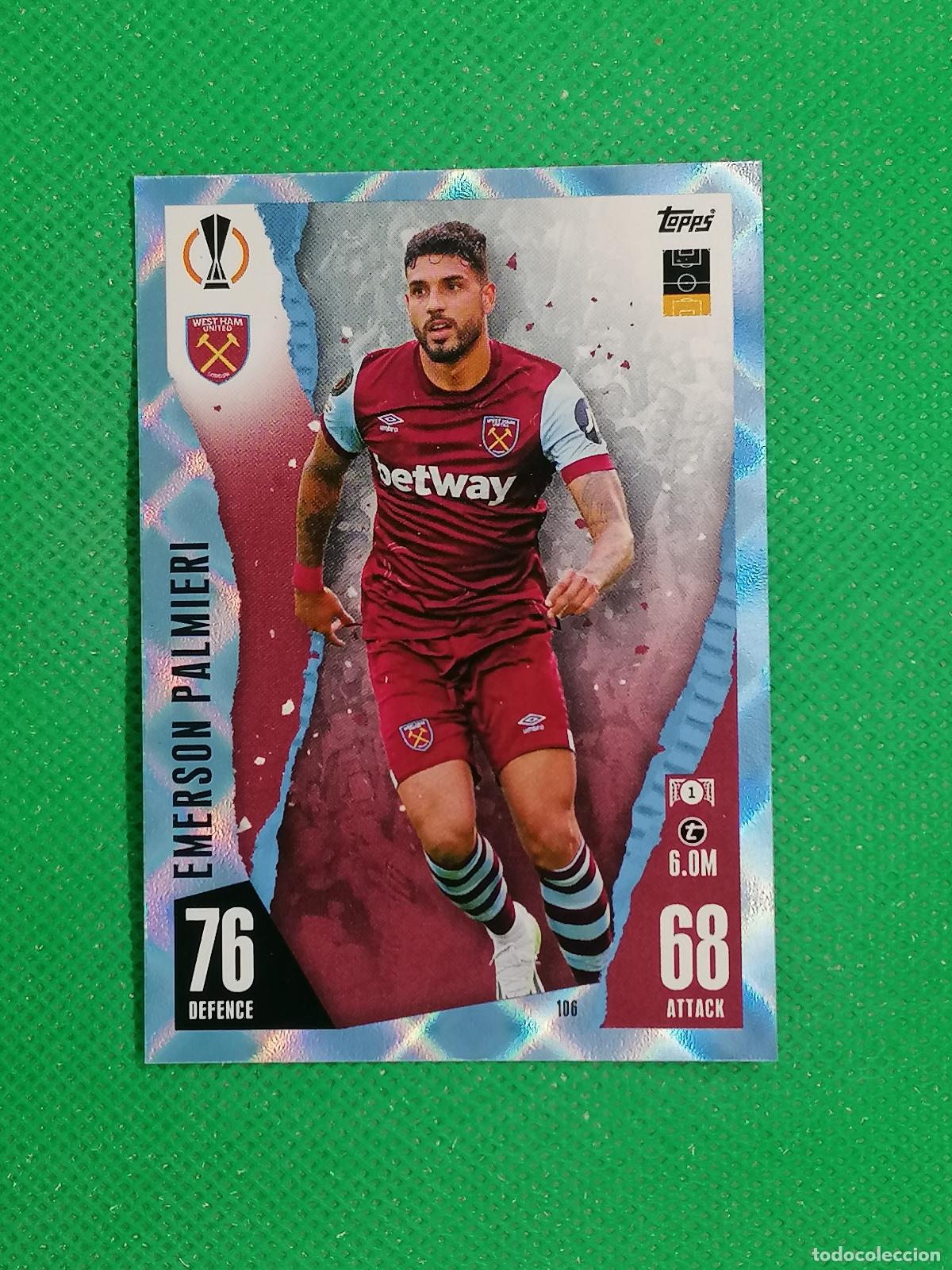 Cromos de F&uacute;tbol: 106 EMERSON PALMIERI WEST HAM PARALELA CRYSTAL ⚽ TOPPS MATCH ATTAX 2023 2024 23 24 ⚽