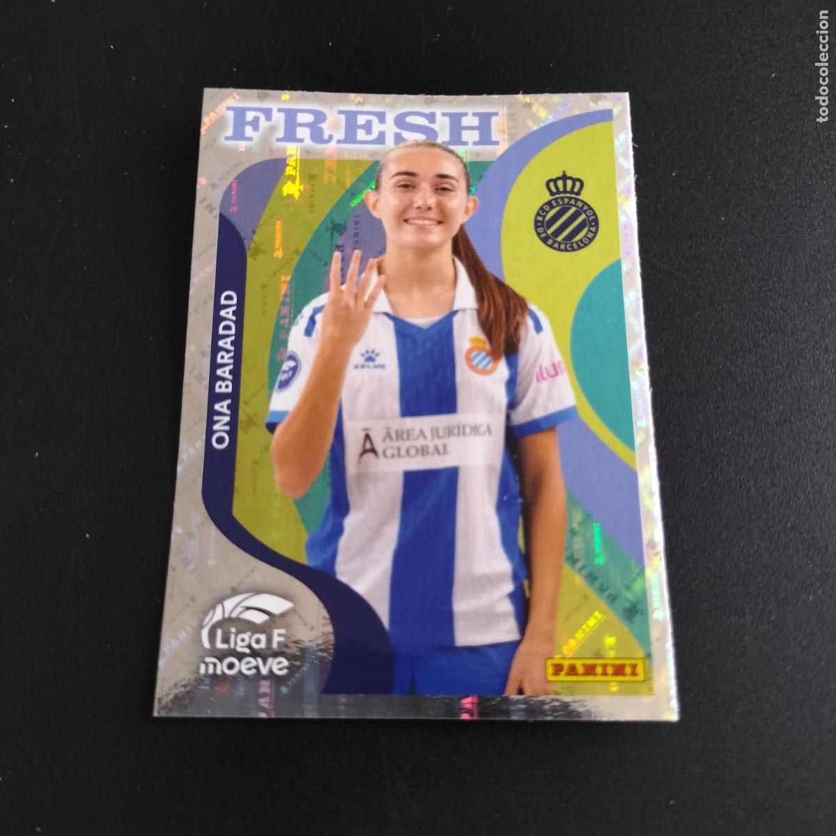 Figurine di Calcio: 379 ONA BARADAD ESPANYOL FRESH CROMOS LIGA F MOEVE FEMENINA PANINI 2025 2026 25 26