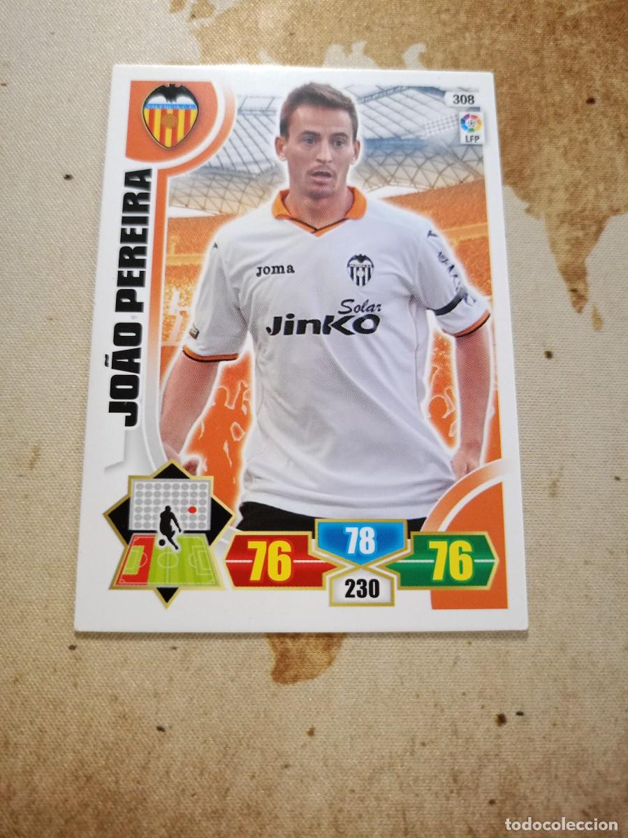 Football Stickers: Valencia 308 JOAO PEREIRA Adrenalyn 2013-14