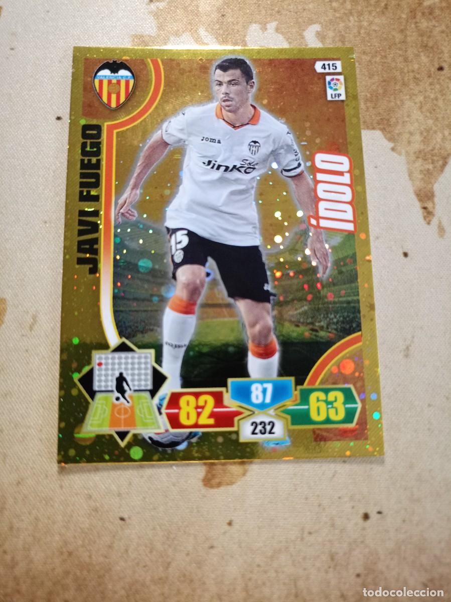 Cromos de f&uacute;tbol: &Iacute;dolo 415 JAVI FUEGO Adrenalyn 2013-14