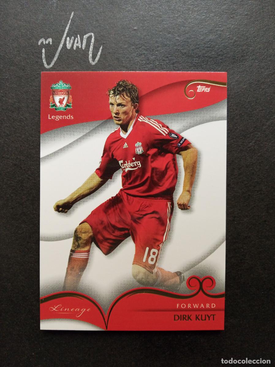 Cromos de F&uacute;tbol: N&ordm; 47 LEGENDS DIRK KUYT LIVERPOOL NETHERLANDS HOLANDA ⚽ TOPPS &reg; LINEAGE 2023 2024 23 24 NUEVO