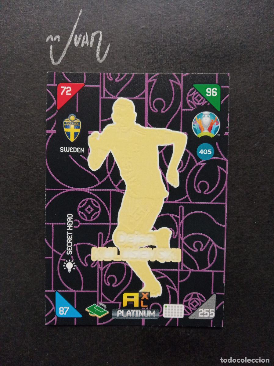 Cromos de F&uacute;tbol: N&ordm; 405 SECRET HERO KULUSEVSKI SUECIA ⚽ PANINI &reg; ADRENALYN EURO 2020 20 KICK OFF 2021 21