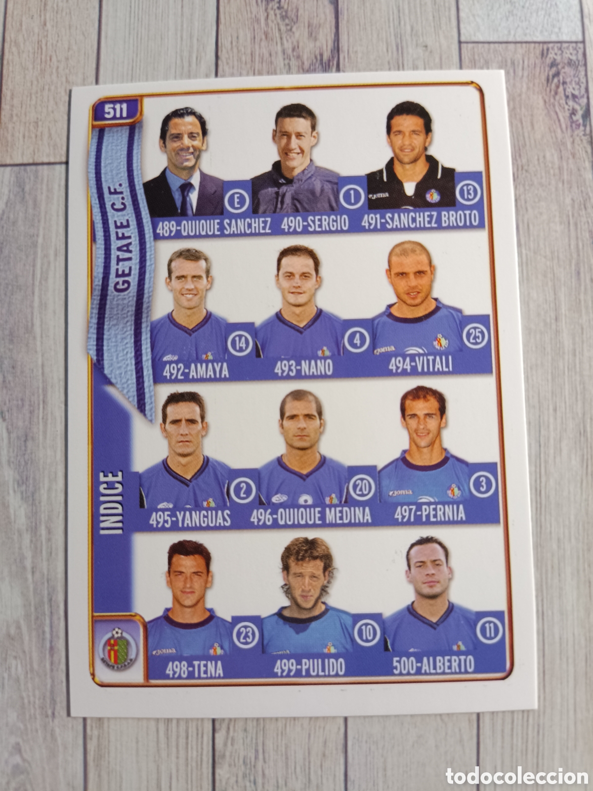 Fu&szlig;ball-Sticker: 511 CHECK LIST INDICE GETAFE FICHAS DE LA LIGA 2005 MUNDICROMO 2004 2005 LIGA 04/05