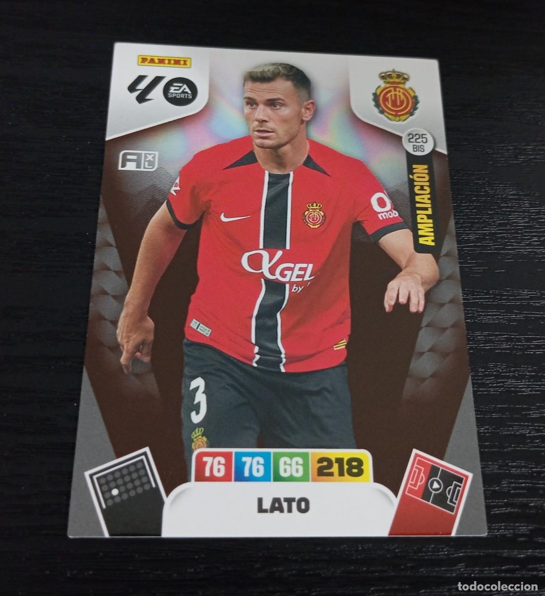 Cromos de Futebol: -ADRENALYN 25-26 : 225 Bis LATO ( MALLORCA ) -- AMPLIACION --