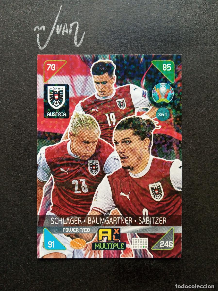 Cromos de F&uacute;tbol: 361 POWER TRIO SCHLAGER BAUMGARTNER SABITZER AUSTRIA ⚽ PANINI &reg; ADRENALYN UEFA EURO KICK OFF 2021 21
