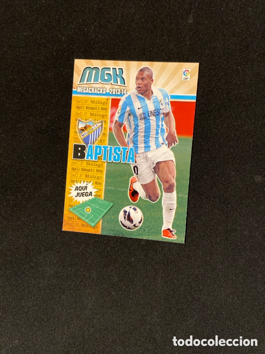 Fu&szlig;ball-Sticker: BAPTISTA 232 (M&Aacute;LAGA) PANINI MEGACRACKS 2013-2014 13 14 CROMO CARTA M-3