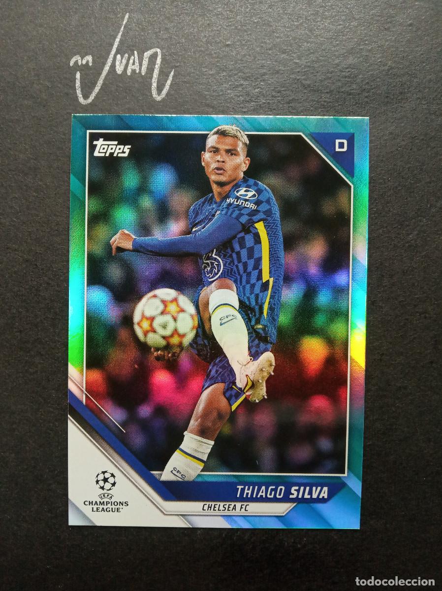 Cromos de F&uacute;tbol: NUMERADA #/299 AQUA FOIL THIAGO SILVA CHELSEA BRASIL ⚽ TOPPS &reg; UCL FLAGSHIP 2021 2022 21 22