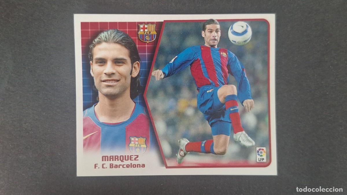 Fu&szlig;ball-Sticker: MARQUEZ F. C. BARCELONA LIGA ESTE 2005 2006 05 06 NUNCA PEGADO SIN PEGAR