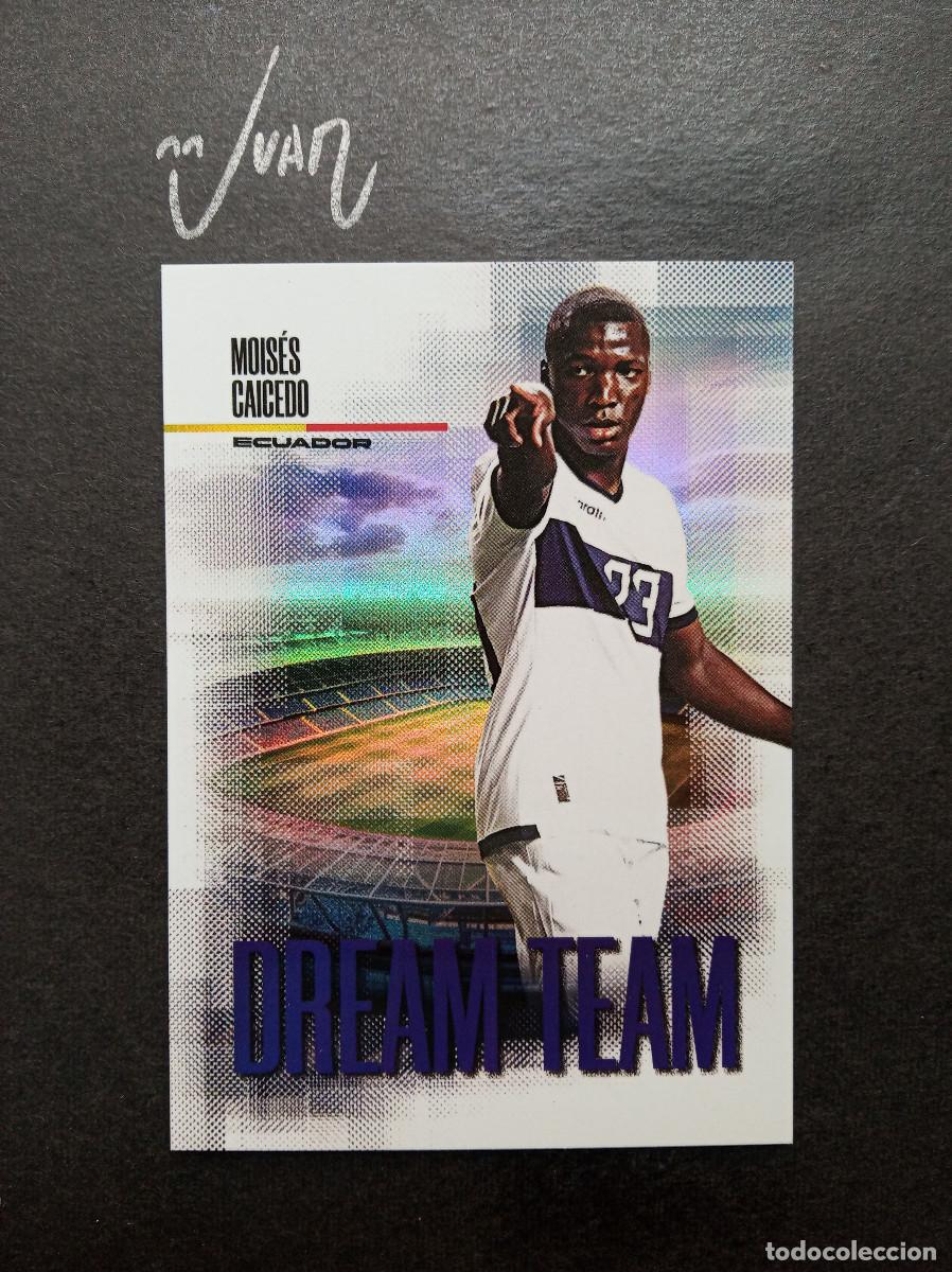 Cromos de F&uacute;tbol: DT 33 DREAM TEAM MOISES CAICEDO ECUADOR CHELSEA ⚽ FUTERA &reg; FANS SELECTION FIFA 2025 2026 25 26 NUEVO