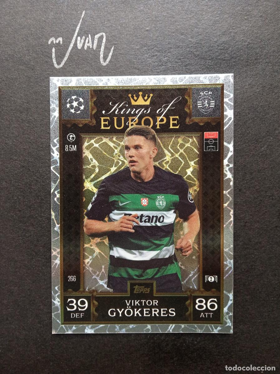 Cromos de F&uacute;tbol: N&ordm; 266 KINGS EUROPE GYOKERES SPORTING CP ⚽ TOPPS &reg; MATCH ATTAX EXTRA CHAMPIONS 2024 2025 24 25