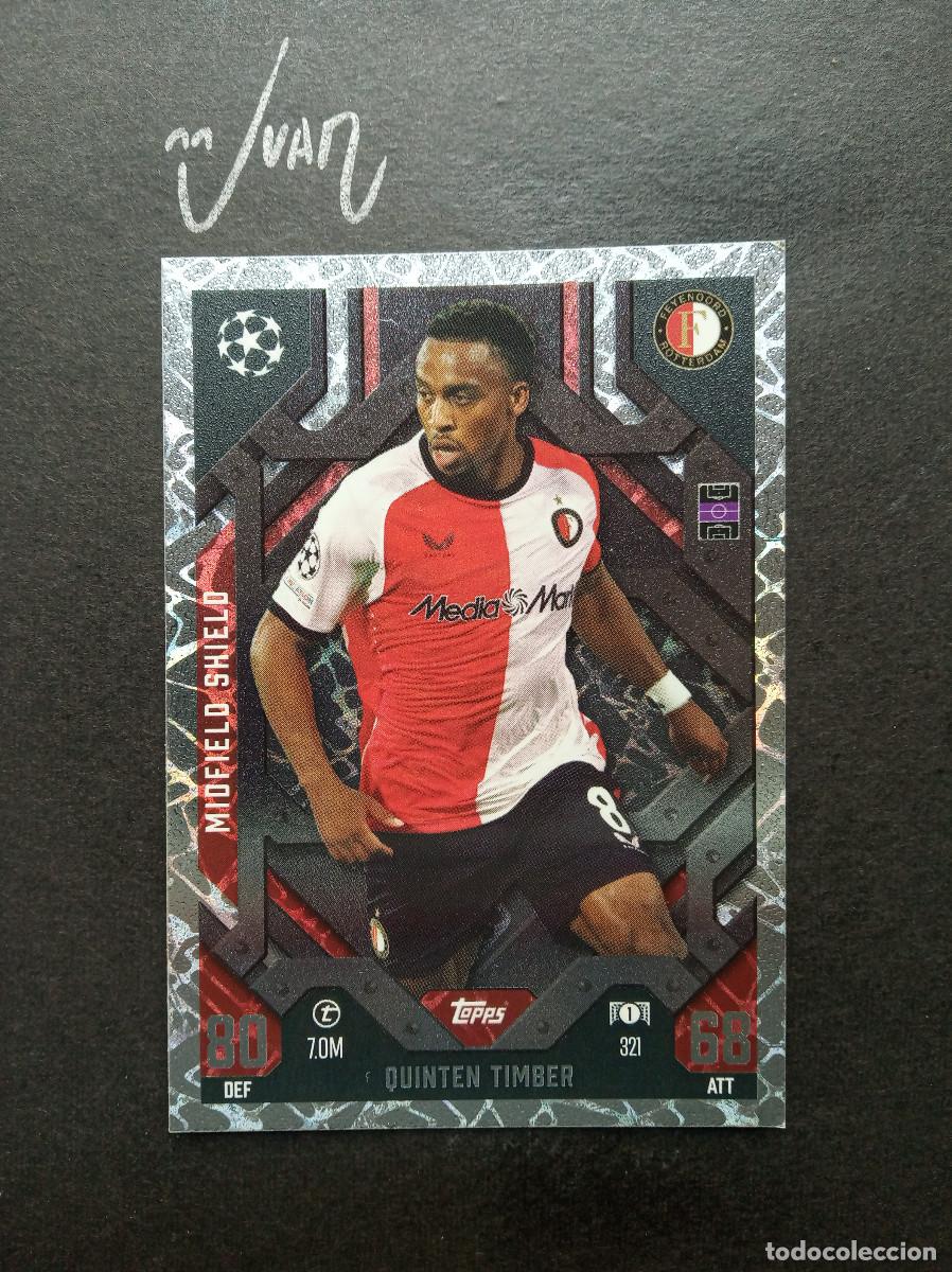 Cromos de Futebol: N&ordm; 321 MIDFIELD SHIELD TIMBER FEYENOORD ⚽ TOPPS &reg; MATCH ATTAX EXTRA CHAMPIONS 2024 2025 24 25