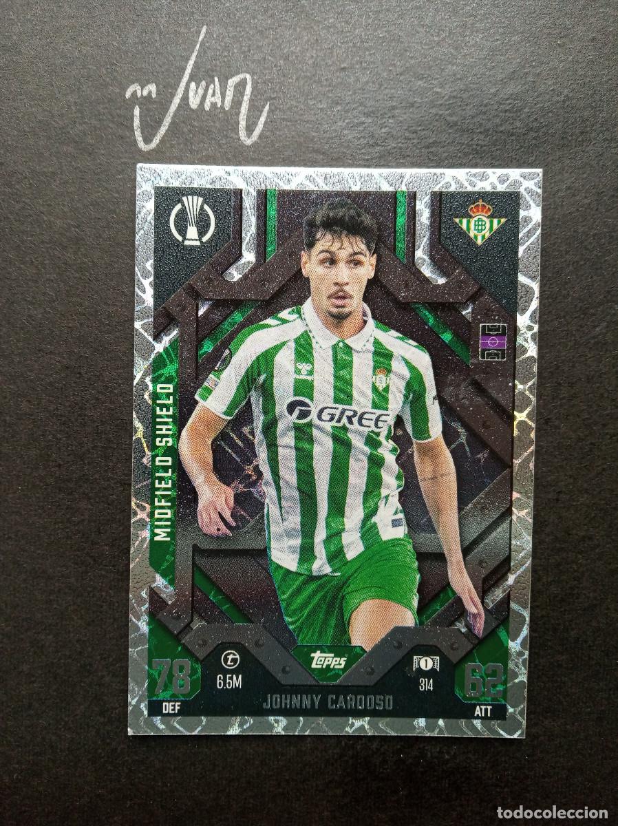 Cromos de F&uacute;tbol: 314 MIDFIELD SHIELD JOHNNY CARDOSO REAL BETIS ⚽ TOPPS &reg; MATCH ATTAX EXTRA CHAMPIONS 2024 2025 24 25