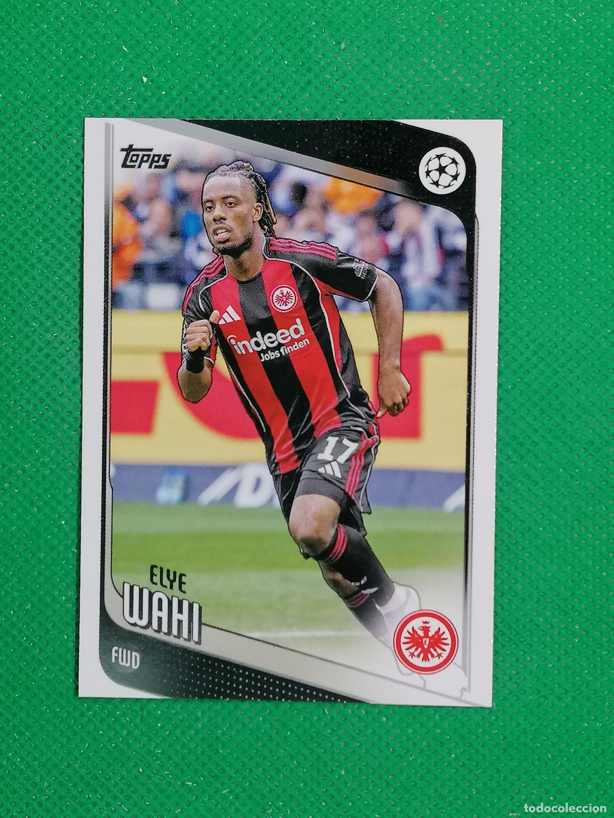 Fu&szlig;ball-Sticker: 61 ELYE WAHI EINTRACHT ⚽ TOPPS UCC FLAGSHIP 25 26 2025 2026 ⚽