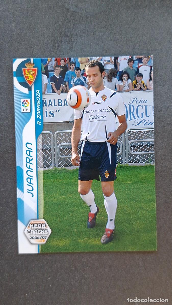 Cromos de F&uacute;tbol: L1 JUANFRAN REAL ZARAGOZA MEGACRACKS 2006 2007 06 07 PANINI