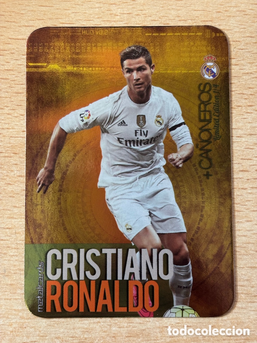 Cromos de F&uacute;tbol: 1/4 Cristiano Ronaldo Real Madrid Mundicromo 2016 + Ca&ntilde;oneros Metalcard Limited Edition