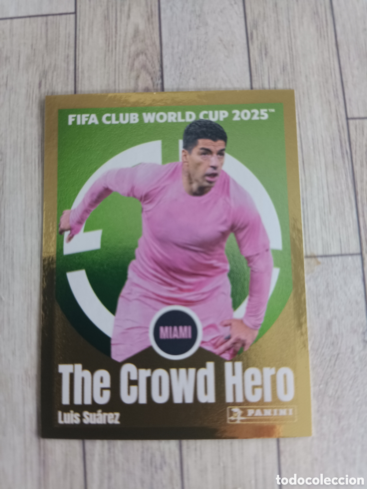 Cromos de F&uacute;tbol: 61 THE CROWD HERO LUIS SUAREZ INTER MIAMI MUNDIAL FIFA CLUB WORLD CUP 2025 PANINI