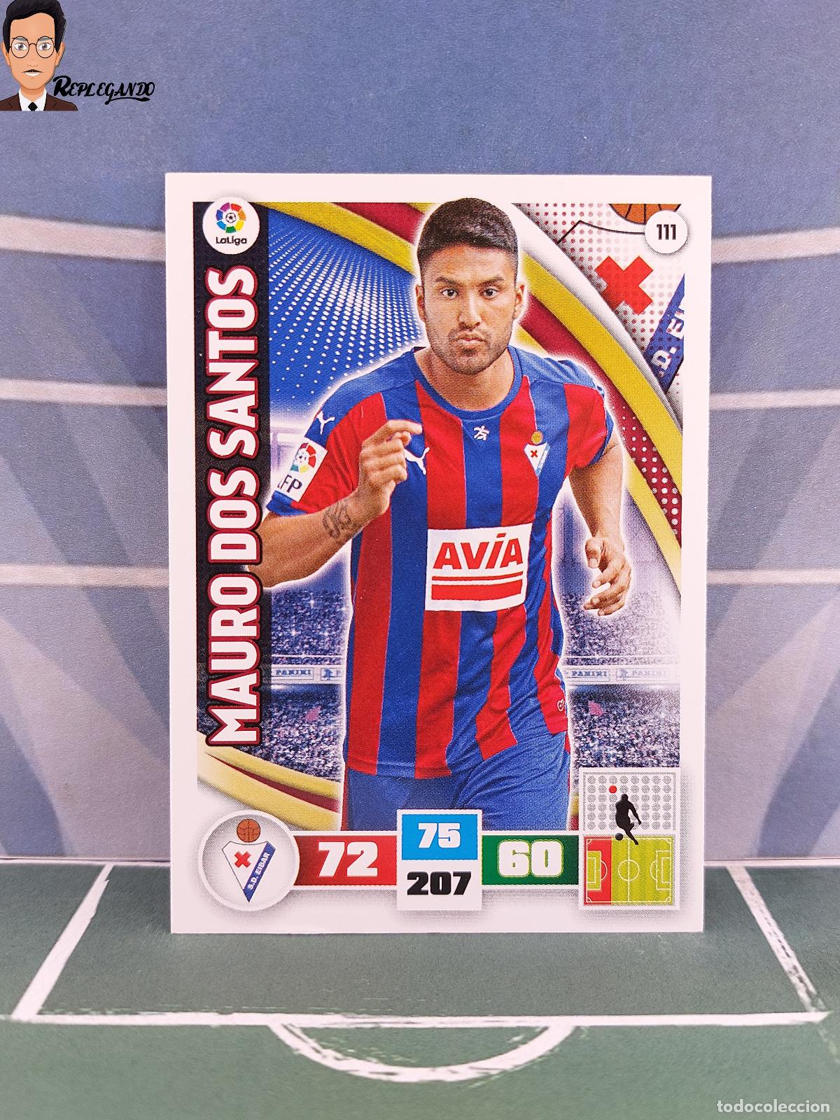 Fu&szlig;ball-Sticker: MAURO DOS SANTOS N&ordm; 111 (S.D. EIBAR) ADRENALYN XL 2015 2016 PANINI 15 16 LFP CROMO FICHA CARD F&Uacute;TBOL