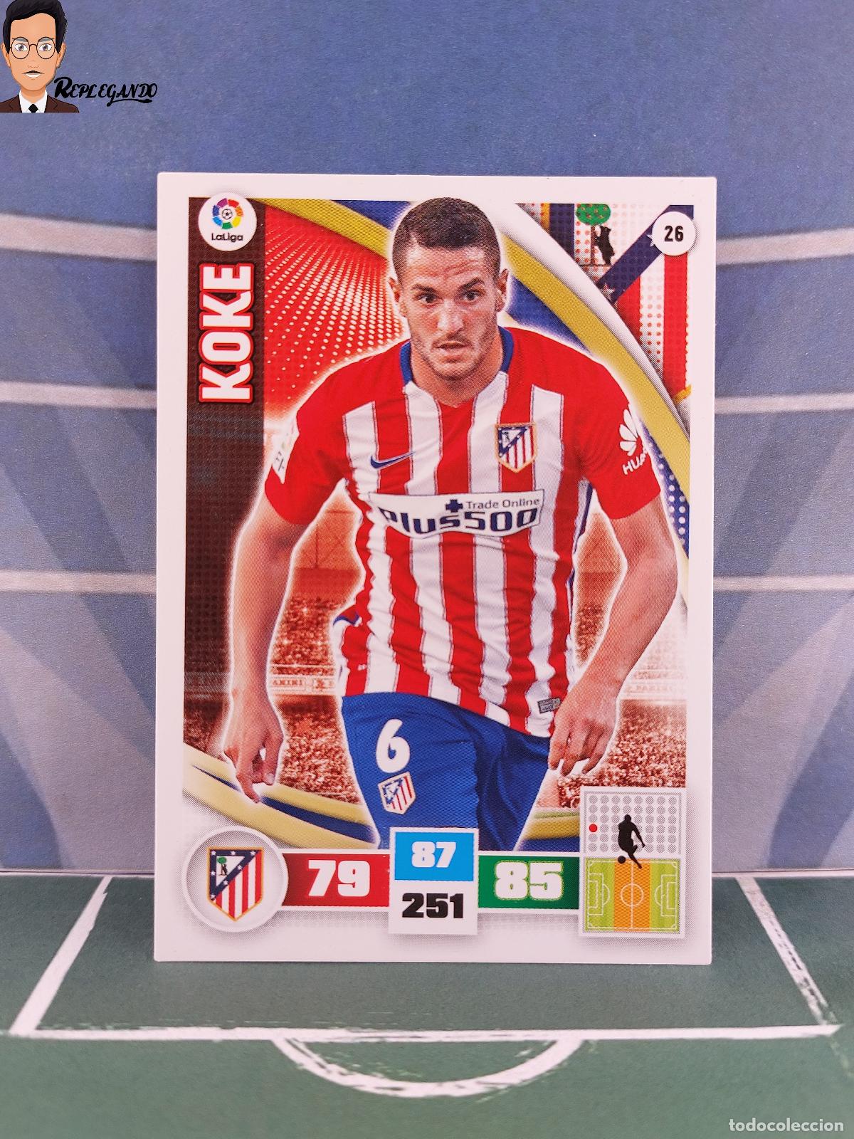 Figurine di Calcio: KOKE N&ordm; 26 (ATL&Eacute;TICO MADRID) ADRENALYN XL 2015 2016 PANINI 15 16 TARJETA LFP CROMO FICHA CARD F&Uacute;TBOL