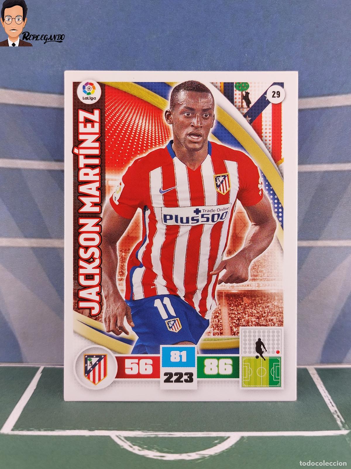 Cromos de Futebol: JACKSON MART&Iacute;NEZ N&ordm; 29 (ATL&Eacute;TICO MADRID) ADRENALYN XL 2015 2016 PANINI 15 16 CROMO FICHA CARD F&Uacute;TBOL