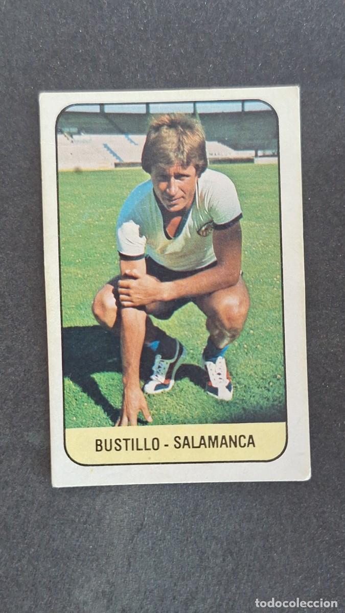 Cromos de F&uacute;tbol: L2 BUSTILLO U. D. SALAMANCA LIGA ESTE 1978 1979 78 79 DESPEGADO